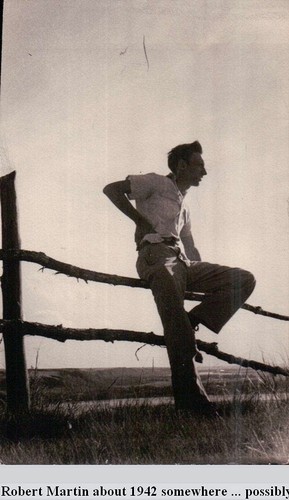 Robert Martin about 1942 somewhere ... possibly North Dakota